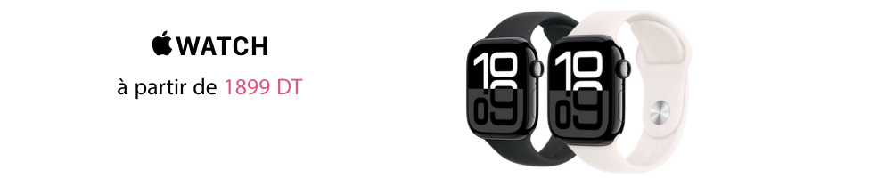 Achetez votre Apple Watch en Tunisie - Meilleurs Modèles & Prix Compétitifs